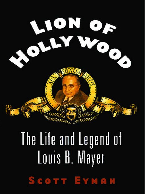 Title details for Lion of Hollywood by Scott Eyman - Wait list